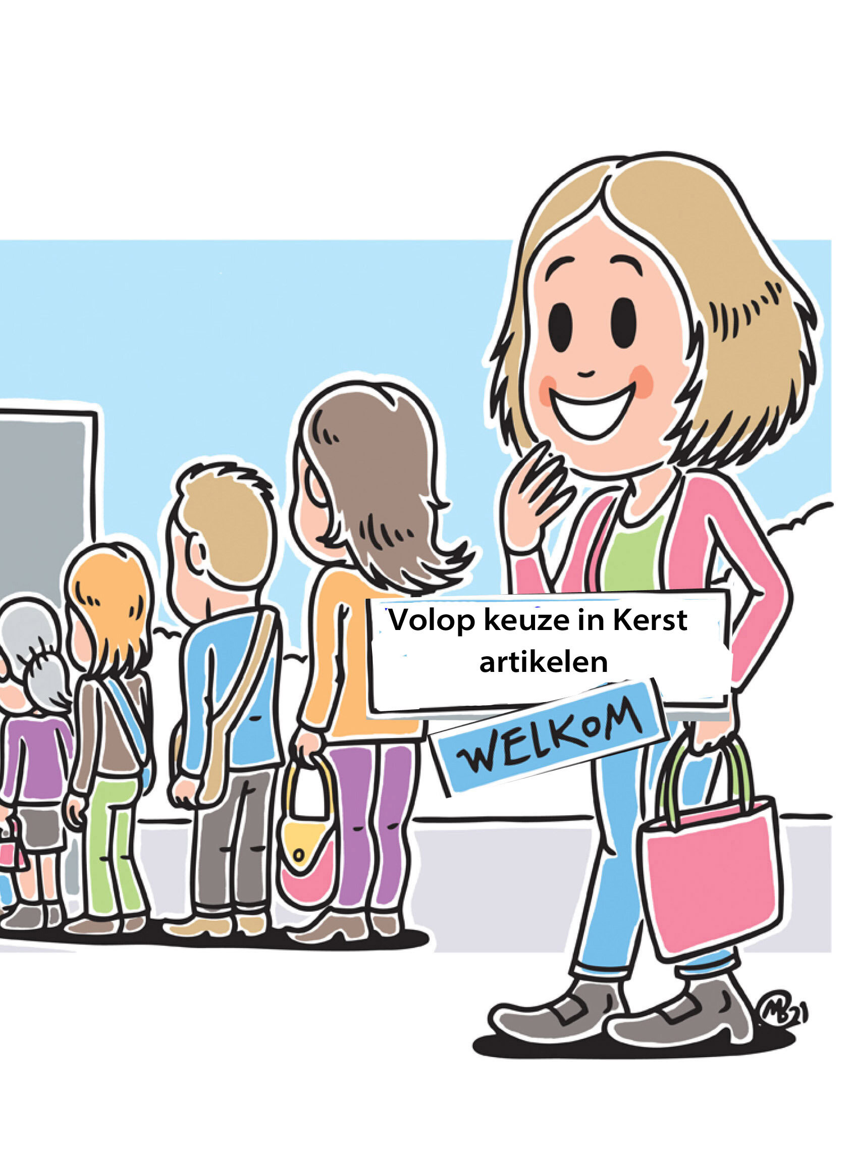 Kleine groep mensen wacht in de rij tijdens Kerstmis, terwijl een glimlachende vrouw artikelen en een welkomstbord vasthoudt voor een kerstwinkel of -evenement.